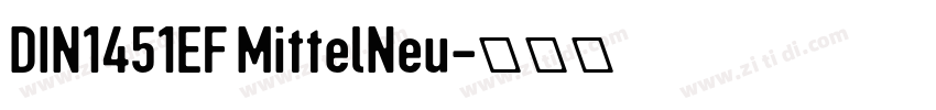 DIN1451EF MittelNeu字体转换